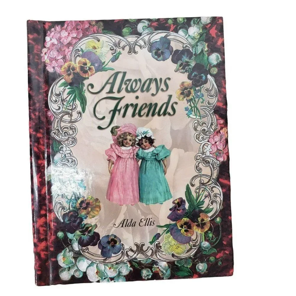 Always Friends Ellis, Alda, Halverson, Holly Hardcover friends‎ birthday Book